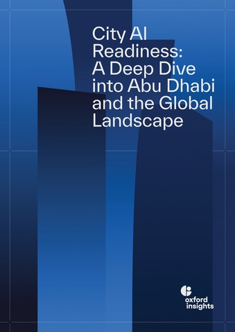 Oxford Insights研究发现：城市正将AI融入公共服务，却缺乏评估就绪度的统一框架