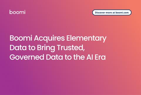 Boomi 收购 Elementary Data，为 AI 时代提供可信且得到有效治理的数据